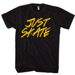 Just Skate Shirt