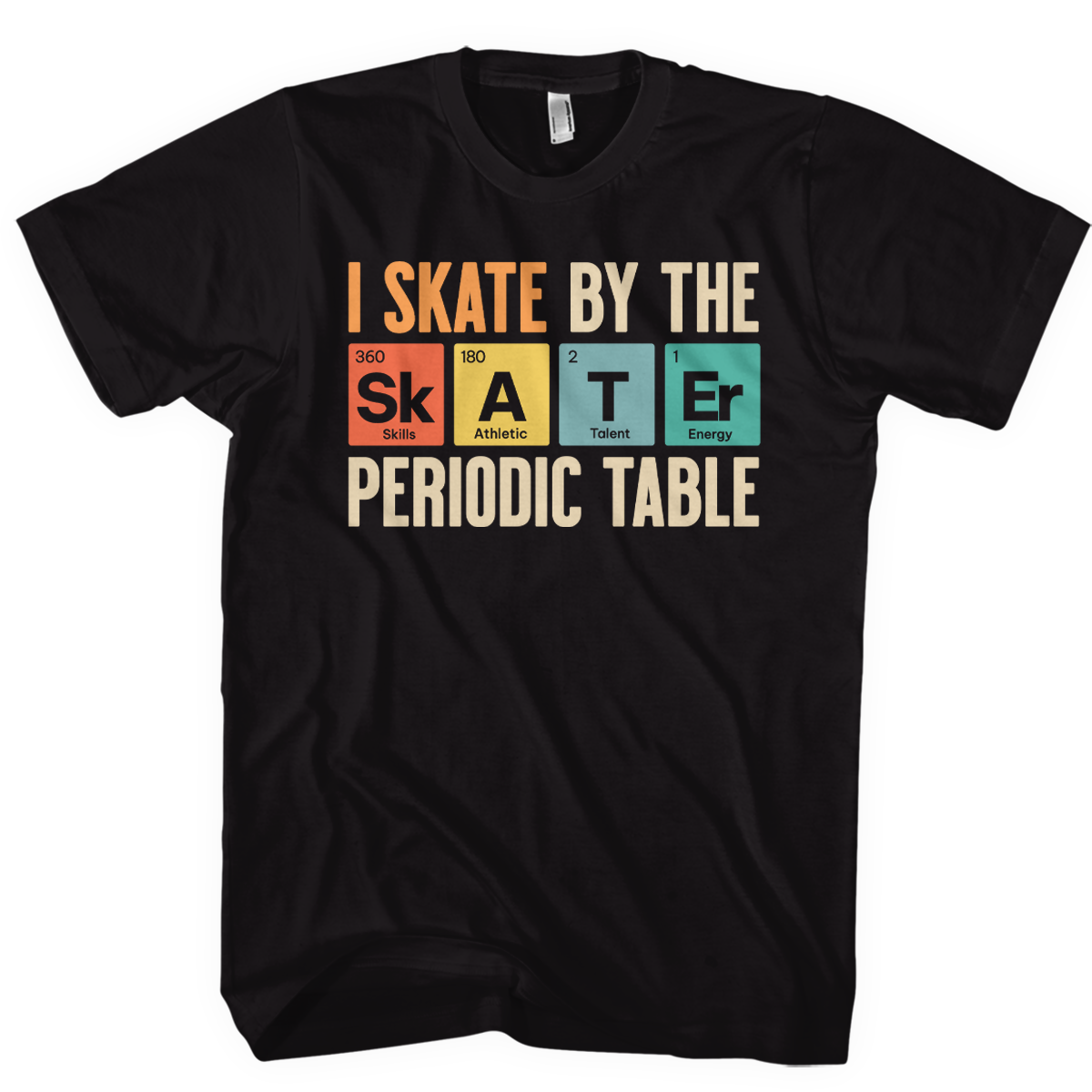 I Skate Periodic Table Shirt