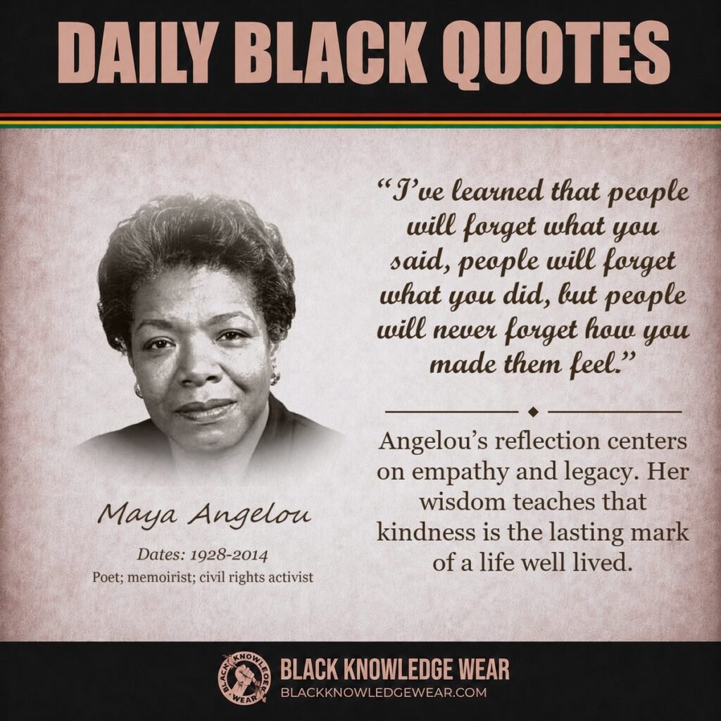Maya Angelou