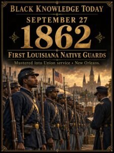 1862 — The First Louisiana Native Guards enter Union service